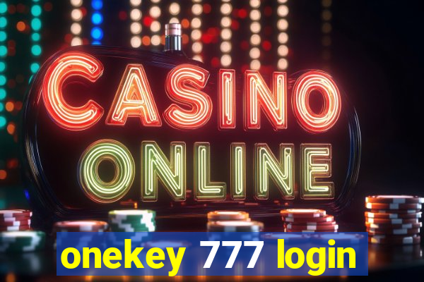 onekey 777 login